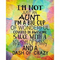 Not just an aunt (jpeg file) 8x10 inch